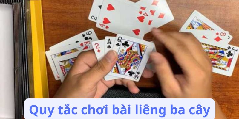 Bài Liêng Ba Cây - Trò Chơi Thú Vị Và Cuốn Hút 3 quy-tac-choi-bai-lieng-ba-cay