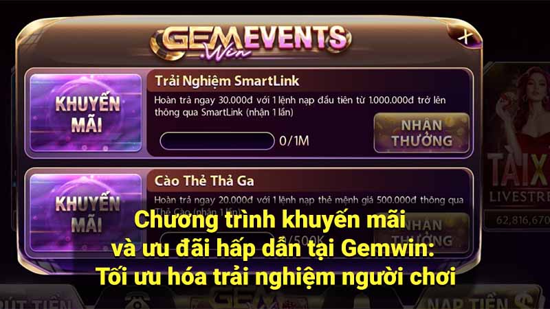 Casino Gemwin - Nền Tảng Giải Trí Trực Tuyến Hàng Đầu 2 chuong-trinh-khuyen-mai-va-uu-dai-hap-dan-tai-gemwin:-toi-uu-hoa-trai-nghiem-nguoi-choi