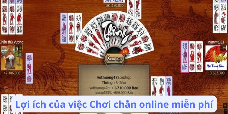 Chơi chắn online miễn phí: Hướng dẫn đăng ký và bắt đầu ngay 3 loi-ich-cua-viec-choi-chan-online-mien-phi