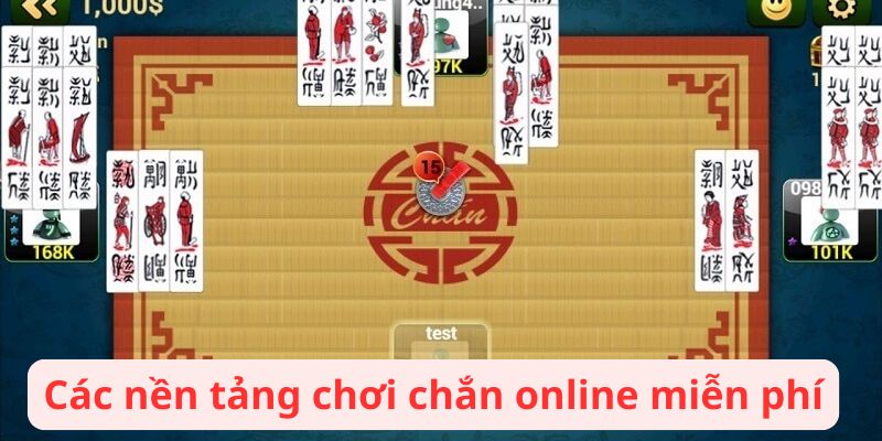 Chơi chắn online miễn phí: Hướng dẫn đăng ký và bắt đầu ngay 4 cac-nen-tang-choi-chan-online-mien-phi