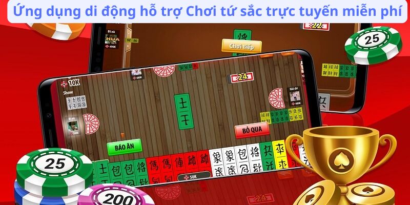 Chơi Tứ Sắc Trực Tuyến Miễn Phí: Các Nền Tảng Tốt Nhất 4 ung-dung-di-dong-ho-tro-choi-tu-sac-truc-tuyen-mien-phi