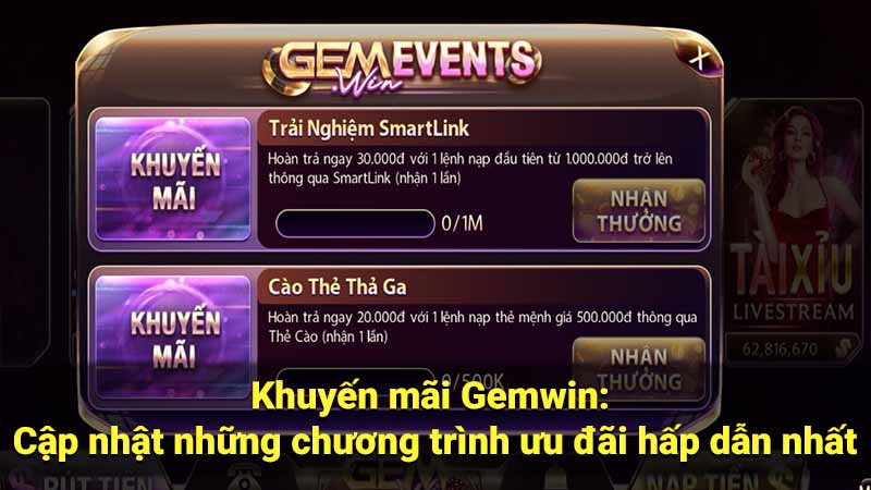 Khuyến mãi Gemwin: Cơ Hội Nhận Quà Khủng 1 khuyen-mai-gemwin:-cap-nhat-nhung-chuong-trinh-uu-dai-hap-dan-nhat
