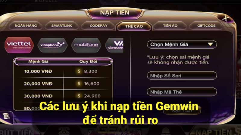 Nạp Tiền Gemwin: Hướng Dẫn Chi Tiết & Nhanh Chóng 2 cac-luu-y-khi-nap-tien-gemwin-de-tranh-rui-ro