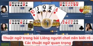 thuat-ngu-trong-bai-lieng-nguoi-choi-nen-biet-ro-cac-thuat-ngu-quan-trong